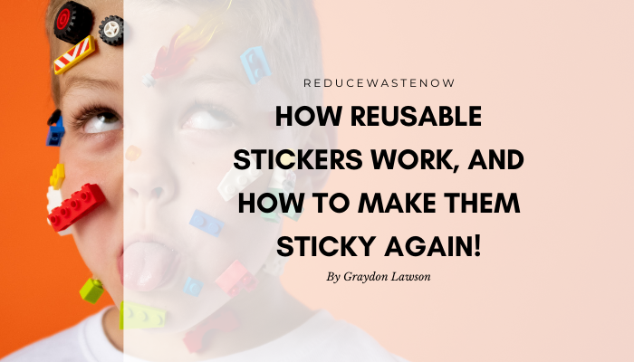 How reusable stickers work (+ how to make them stick again)
