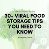 How to Reduce Food Waste (30+ Viral Food Storage Tips)