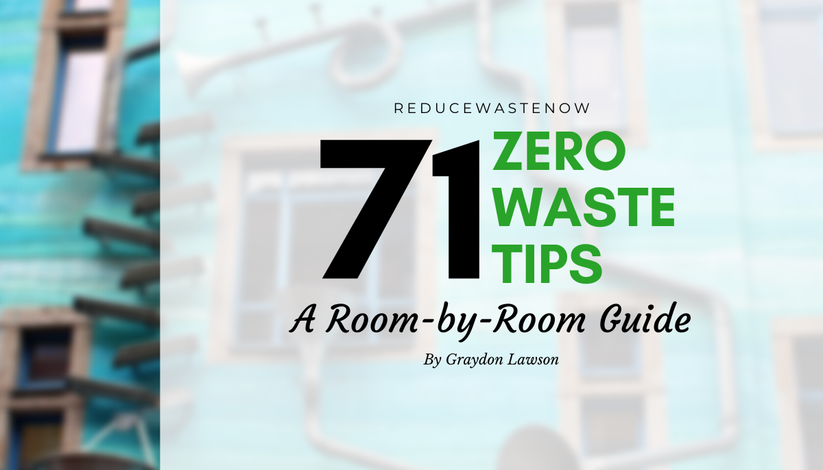 Zero Waste Tips for Home that Will Make You Plastic Free